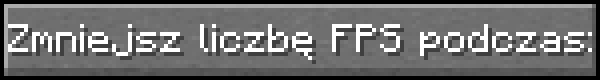 Plik:Opcja "Zmniejsz liczbę FPS podczas".png
